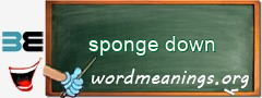 WordMeaning blackboard for sponge down